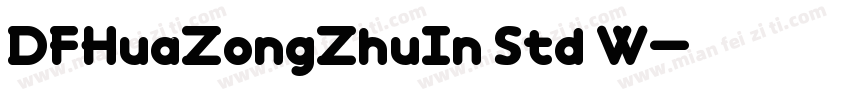 DFHuaZongZhuIn Std W字体转换